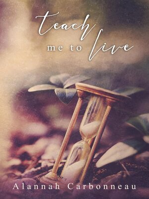 cover image of Teach Me to Live